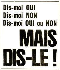 dis moi oui...